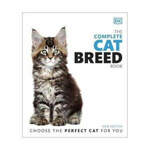 The Complete Cat Breed Book | Dorling Kindersley