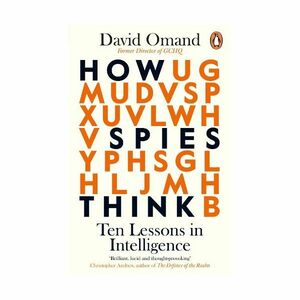 How Spies Think | David Omand