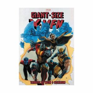 Giant-Size X-Men Tribute To Wein and Cockrum Gallery Edition | Len Wein