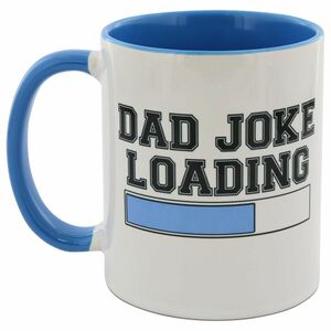 I Want It Now Loading Dad Mug