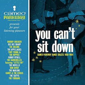 You Can't Sit Down Cameo Parkway Dance Crazes 1958-1964 (2 Discs) | Various Artists