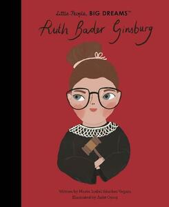 Little People Big Dreams Ruth Bader Ginsberg | Maria Isabel Sanchez Vegara