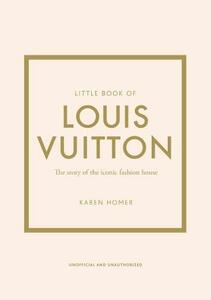 The Little Book Of Louis Vuitton | Karen Homer