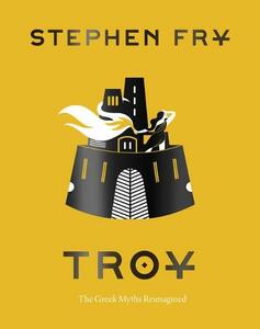 Troy Illustrated | Stephen Fry