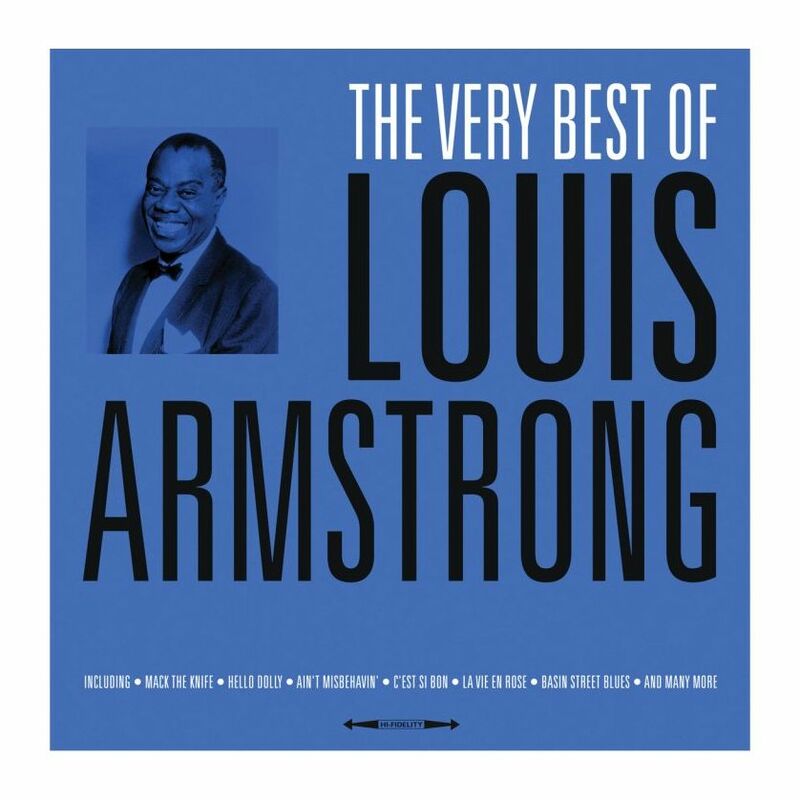 The Very Best Of Louis Armstrong | Louis Armstrong