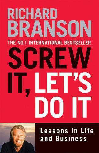 Screw It Lets Do It | Richard Branson