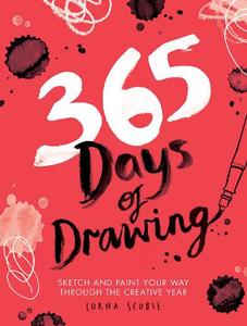 365 Days Of Drawing Sketch And Paint Your Way Through The Creative Year | Lorna Scobie
