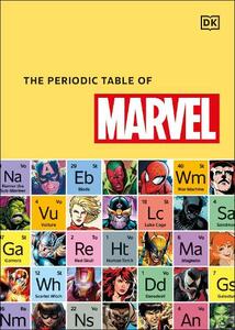 The Periodic Table Of Marvel | Dorling Kindersley