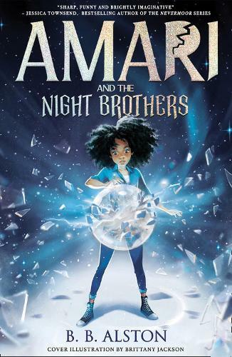 Amari And The Night Brothers | B B Alston
