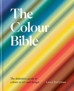 The Colour Bible | Laura Perryman