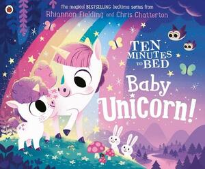 Ten Minutes To Bed Baby Unicorn | Rhiannon Fielding