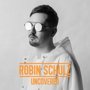 Uncovered (2 Discs) | Robin Schulz