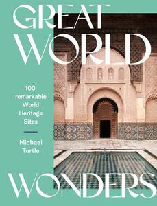 Great World Wonders | Michael Turtle