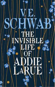 The Invisible Life of Addie Larue TPB (Booktok) | Ve Schwab