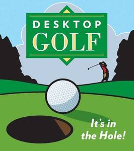 Desktop Golf | Chris Stone