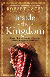 Inside The Kingdom | Robert Lacey