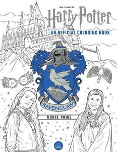 Harry Potter: Ravenclaw House Pride: The Official Coloring Book: (Gifts Books for Harry Potter Fans, Adult Coloring Books)