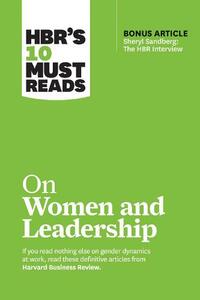 HBR's 10 Must Reads On Women And Leadership | Harvard Business Review