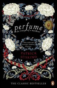 Perfume The Story Of A Murderer | Patrick Suskind