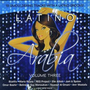 Latino Arabia Volume 3 | Various Artists