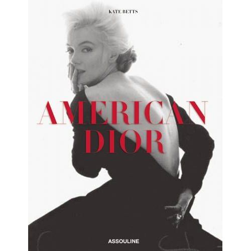 American Dior | Kate Betts