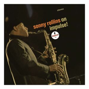 Sonny Rollins On Impulse (Reissue) | Sonny Rollins