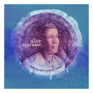 Kirtan Turiya Sings (Reissue) (2 Discs) | Alice Coltrane