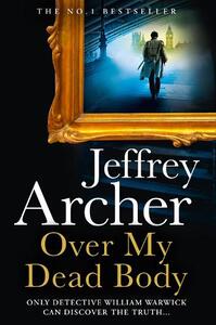 Over My Dead Body Hc | Jeffrey Archer