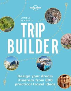 The Trip Builder | Lonely Planet