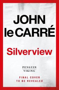 Silverview | John Le Carre