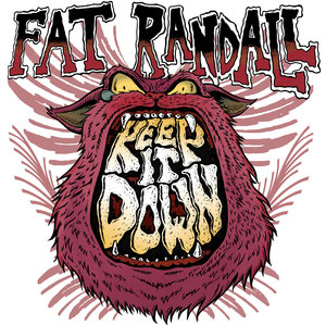 Keep It Down | Fat Randall
