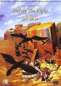 Ma Qabl Al Nour/Before The Light Dvd