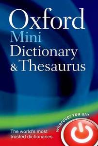 Oxford Mini Dictionary and Thesaurus | Oxford Dictionaries