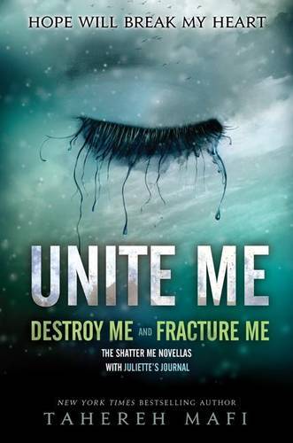 Unite Me | Tahereh Mafi