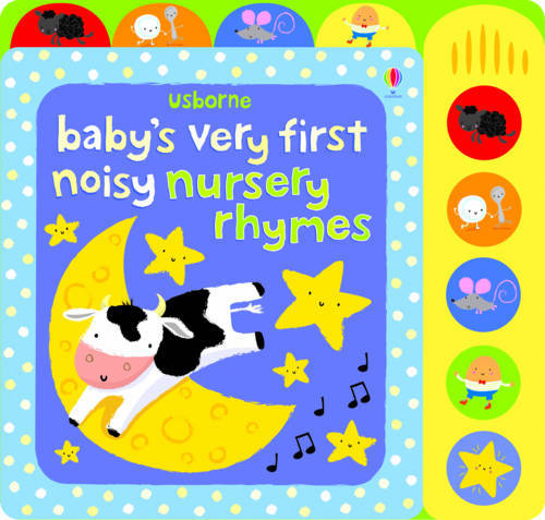 Baby's Very First Noisy Nursery Rhymes | Stella Baggott