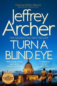 Turn A Blind Eye | Jeffrey Archer