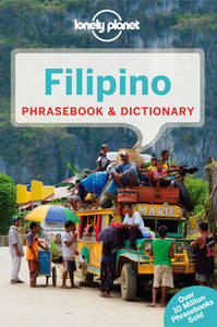 Lonely Planet Filipino Phrasebook & Dictionary | Lonely Planet