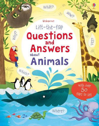 Lift The Flap Questions & Answers About Animals | Various Authors