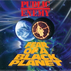 Fear of A Black Pla | Public Enemy