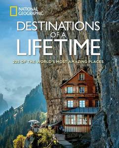 Destinations Of A Lifetime | Geographic National