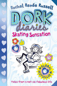 Skating Sensation Dork Diaries | Rachel Renee Russell