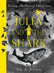 Julia And The Shark Hc | Millwood-Hargrave Kiran