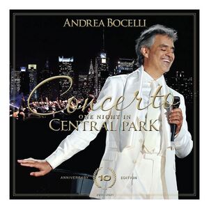 Concerto One Night In Central Park (10th Anniversary Limited Edition) (2 Discs) | Andrea Bocelli