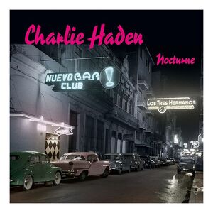 Nocturne (2 Discs) | Charlie Haden