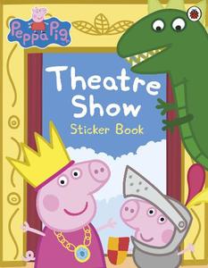 Peppa Pig Theatre Show Sticker Book | Ben She Yi Ming