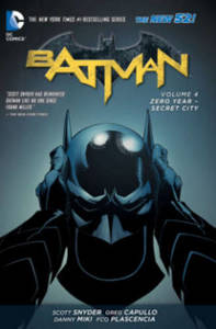 Batman Volume 4 Zero Year - Secret City | Scott Snyder