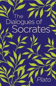 The Dialogues of Socrates | Plato