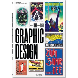 The History of Graphic Design. Vol. 1 (1890-1959) | Jens Muller / Julius Wiedemann