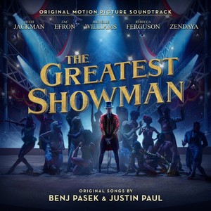 The Greatest Showman | Original Soundtrack