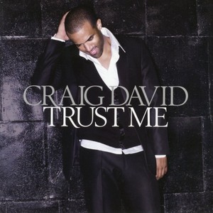Trust Me | Craig David
